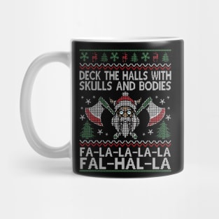 Deck The Halls With Skulls And Bodies Funny Ugly Viking Christmas Gift Mug